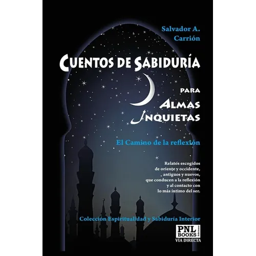 CUENTOS DE SABIDURÍA para Almas Inquietas: El Camino de la reflexión - Paperback