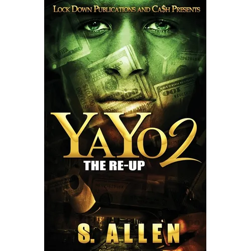 Yayo 2: The Re-Up - Paperback