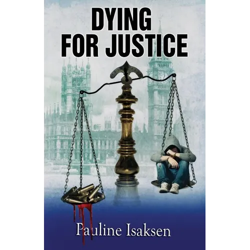 Dying for Justice: She Wanted the Truth - They Wanted Her Dead - Paperback