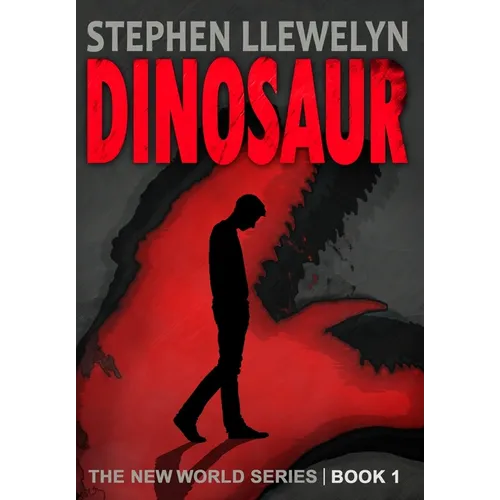 Dinosaur: The New World Series Book One - Hardcover