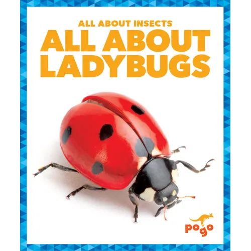 All about Ladybugs - Library Binding