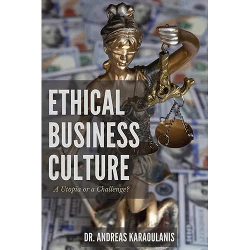 Ethical Business Culture: A Utopia or a Challenge? - Paperback