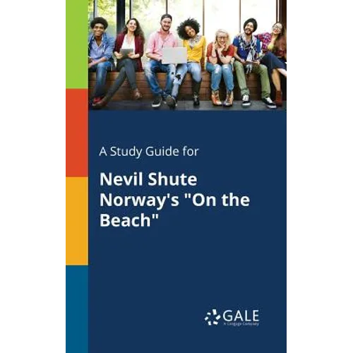 A Study Guide for Nevil Shute Norway's "On the Beach" - Paperback