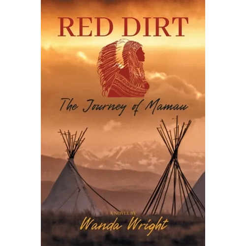 Red Dirt: Journey of Mamau - Paperback