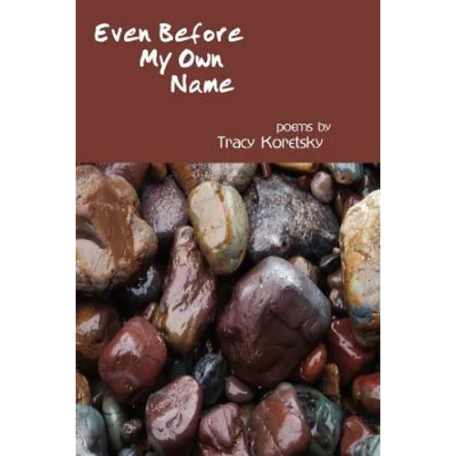 Even Before My Own Name - Paperback