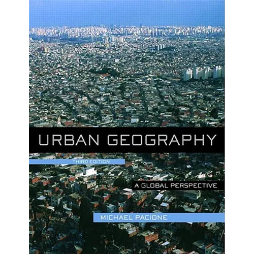 Urban Geography: A Global Perspective - Paperback