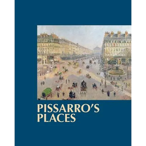 Pissarro's Places - Paperback