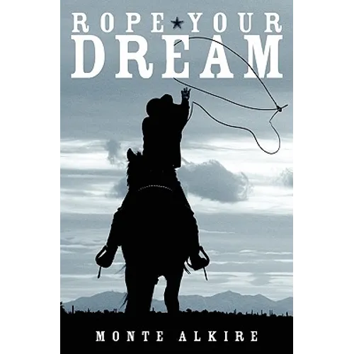 Rope Your Dream - Paperback