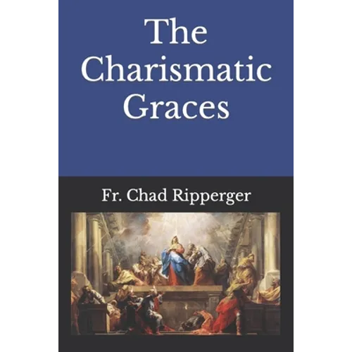 The Charismatic Graces - Paperback