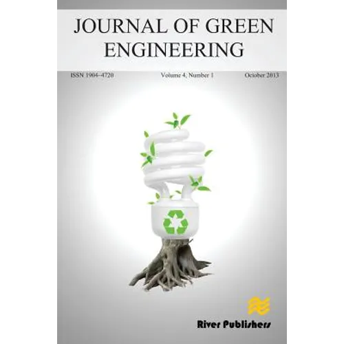 JOURNAL OF GREEN ENGINEERING Volume 4, No. 1 - Paperback