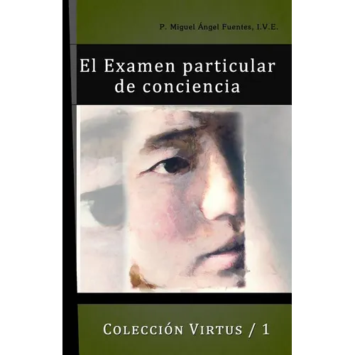 El Exámen Particular de Conciencia - Paperback
