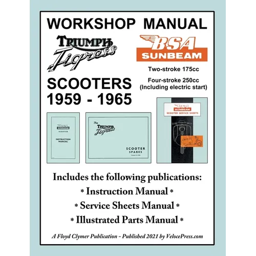 BSA Sunbeam & Triumph Tigress Scooter 1959-1965 Workshop Manual - Paperback