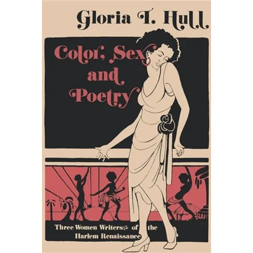 Color, Sex, and Poetry: Three Women Writers of the Harlem Renaissance - Paperback