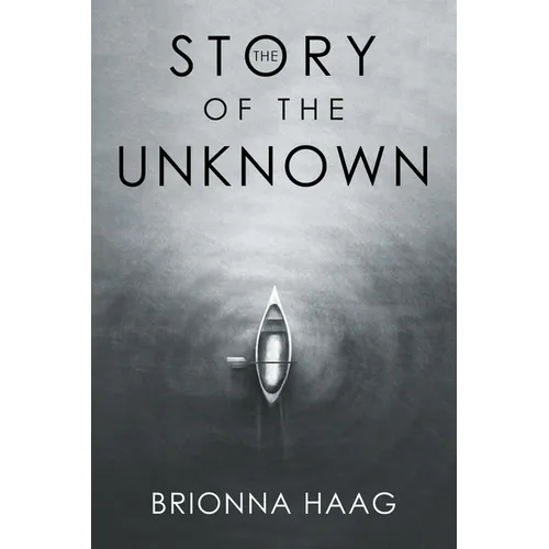 The Story of the Unknown - Paperback