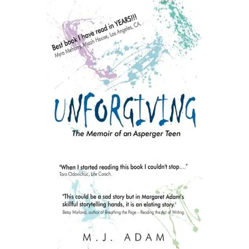 Unforgiving: The Memoir of an Asperger Teen - Paperback