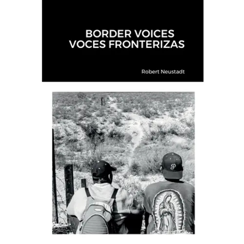 Border Voices/Voces Fronterizas - Paperback