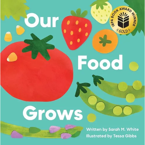Our Food Grows - Hardcover