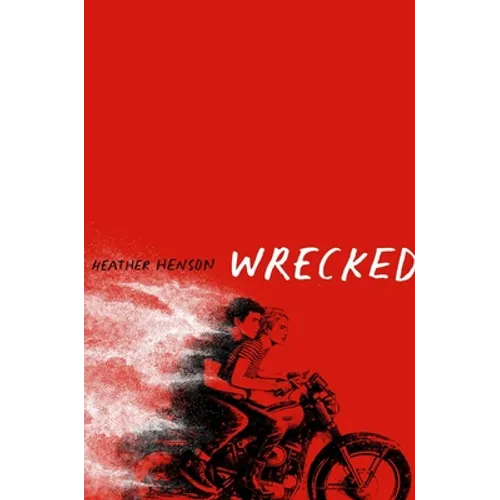 Wrecked - Hardcover