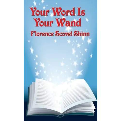 Your Word Is Your Wand - Hardcover
