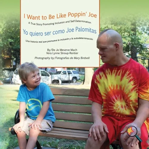 I Want To Be Like Poppin' Joe/Yo quiero ser como Joe Palomitas - Paperback