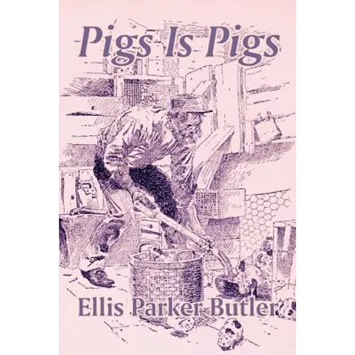 Pigs Is Pigs - Paperback