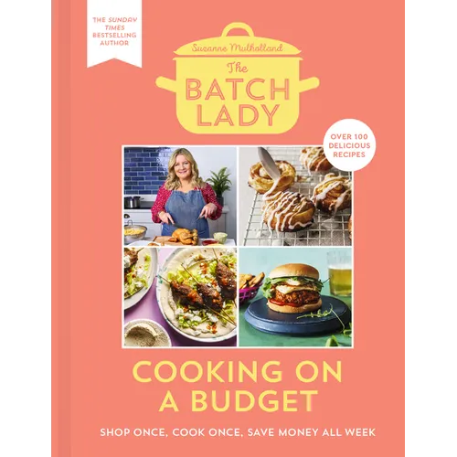 The Batch Lady: Cooking on a Budget - Hardcover