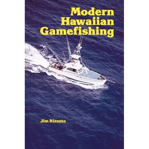 Modern Hawaiian Gamefishing - Paperback