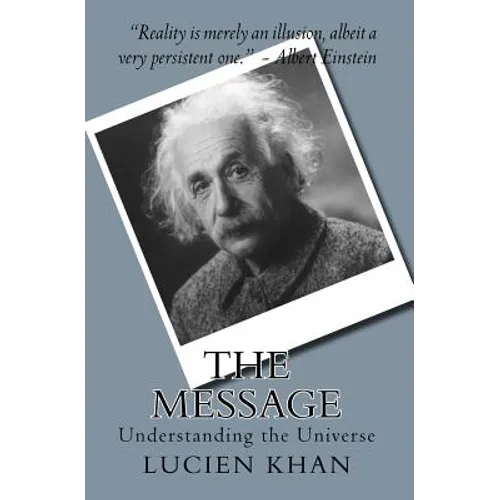 The Message: Understanding the Universe - Paperback