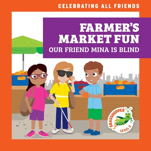 Farmer's Market Fun: Our Friend Mina Is Blind - Paperback