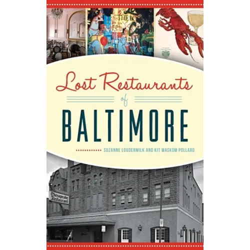 Lost Restaurants of Baltimore - Hardcover