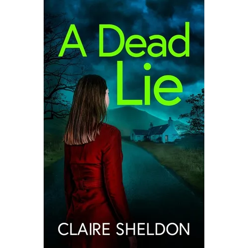 A Dead Lie: An utterly addictive crime thriller full of twists - Paperback
