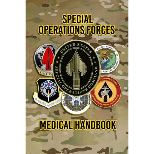 Special Operations Forces Medical Handbook - Paperback