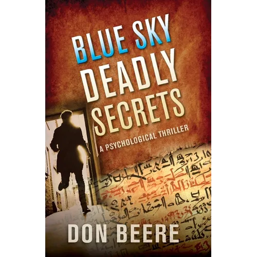 Blue Sky, Deadly Secrets: A Psychological Thriller - Paperback