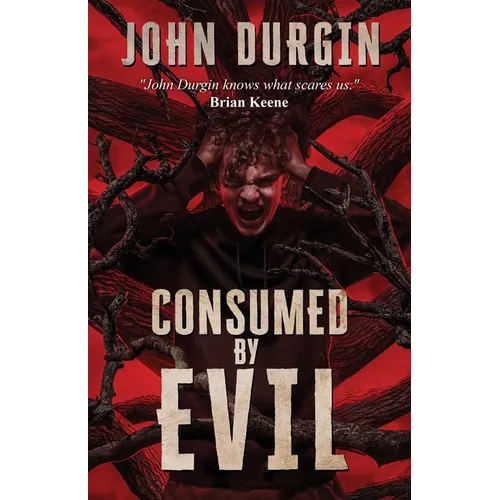 Consumed by Evil - Paperback