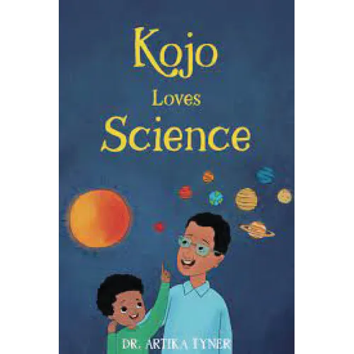 Kojo Loves Science - Library Binding