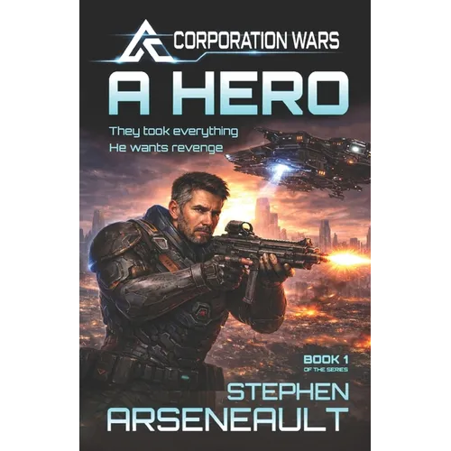 A Hero: (CORPORATION WARS Book 1) - Paperback