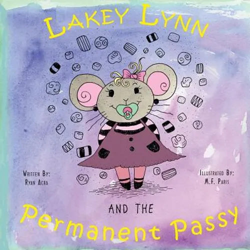Lakey Lynn and the Permanent Passy - Paperback