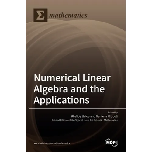 Numerical Linear Algebra and the Applications - Hardcover