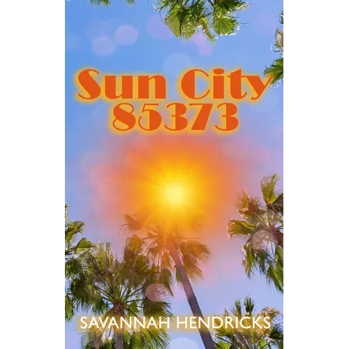 Sun City, 85373 - Paperback