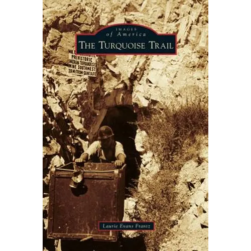 Turquoise Trail - Hardcover
