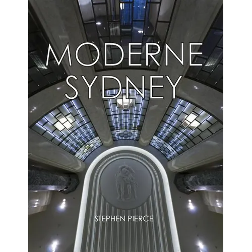 Moderne Sydney: Art Deco in Sydney - Paperback