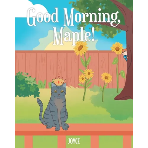 Good Morning, Maple! - Paperback
