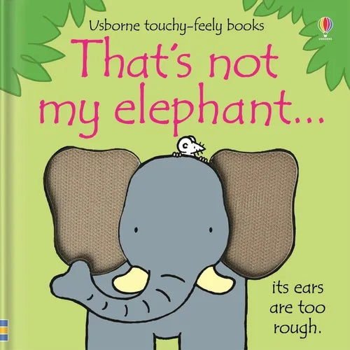 That's Not My Elephant. - Board Book