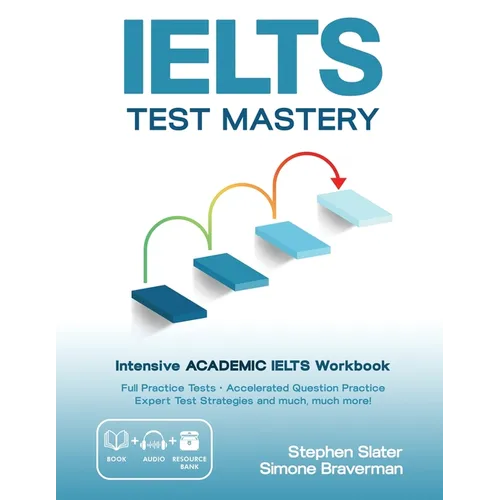 IELTS Test Mastery: Intensive Academic IELTS Workbook - Paperback