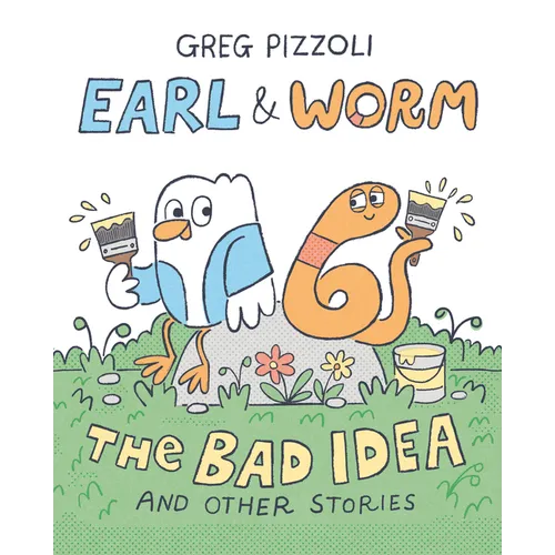Earl & Worm #1: The Bad Idea and Other Stories - Hardcover