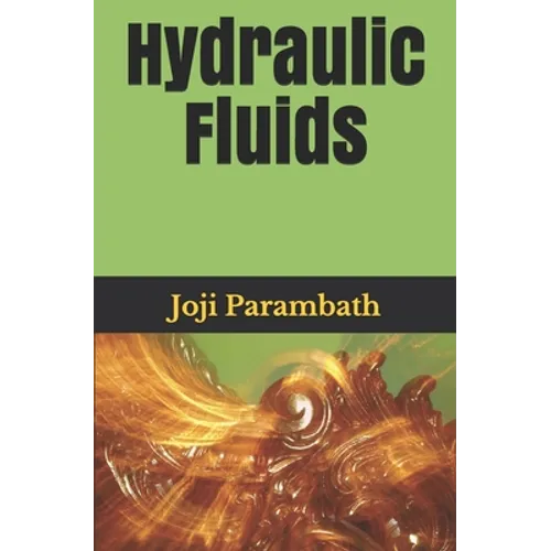 Hydraulic Fluids - Paperback