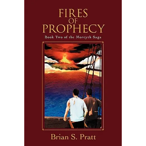 Fires of Prophecy: Book Two of the Morcyth Saga - Paperback