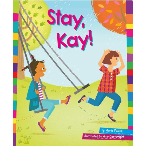 Stay, Kay! - Paperback
