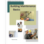 Building Maintenance Basics - Paperback