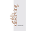 Wildly Deserving - Paperback